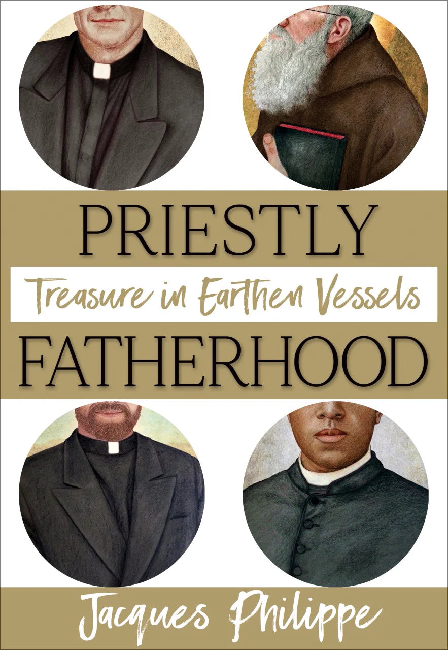 Priestly Fatherhood: Treasure in Earthen Vessels