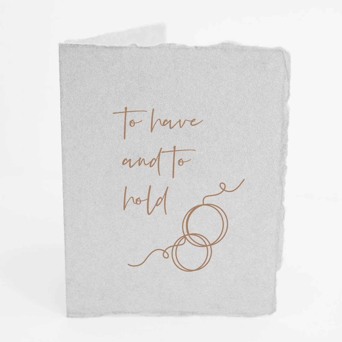 "To Have and To Hold" Greeting Card