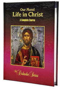Our Moral Life in Christ $14.00 - $99.00