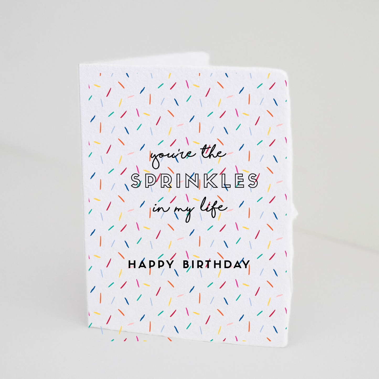 "You're the Sprinkles" Birthday Friend Greeting Card