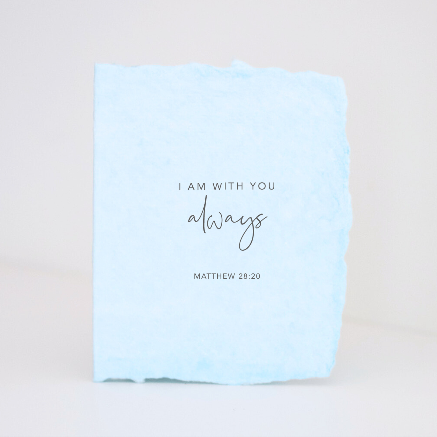 "I am with you always" Greeting Card