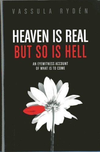 Heaven is Real But So is Hell