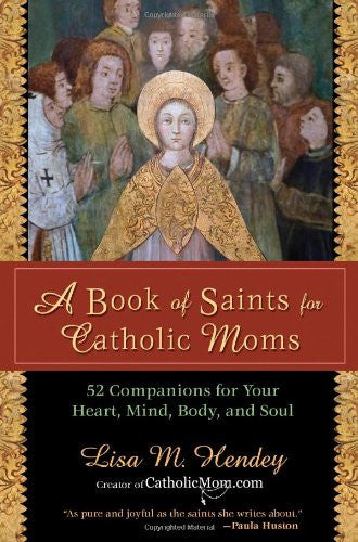 A Book of Saints for Catholic Moms