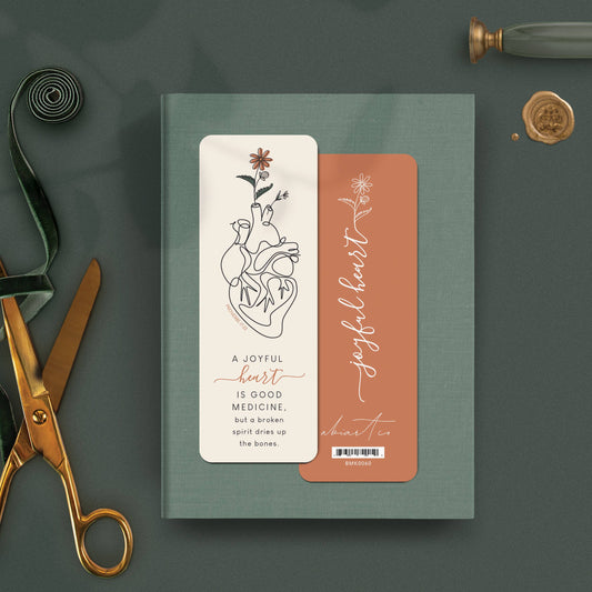 A Joyful Heart Is Good Medicine Bookmark