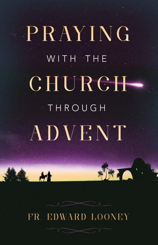 Praying with the Church through Advent
