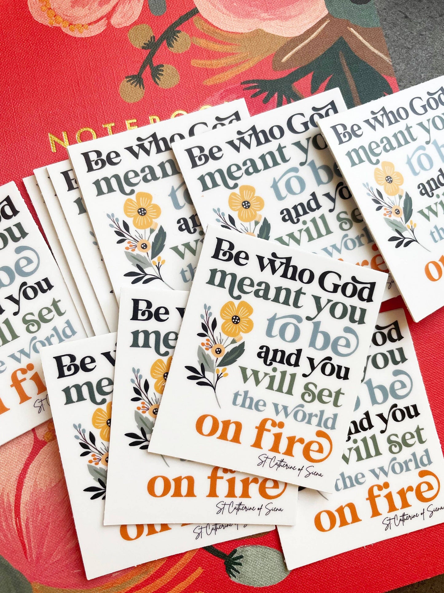 Be Who God Meant You To Be Catholic Sticker