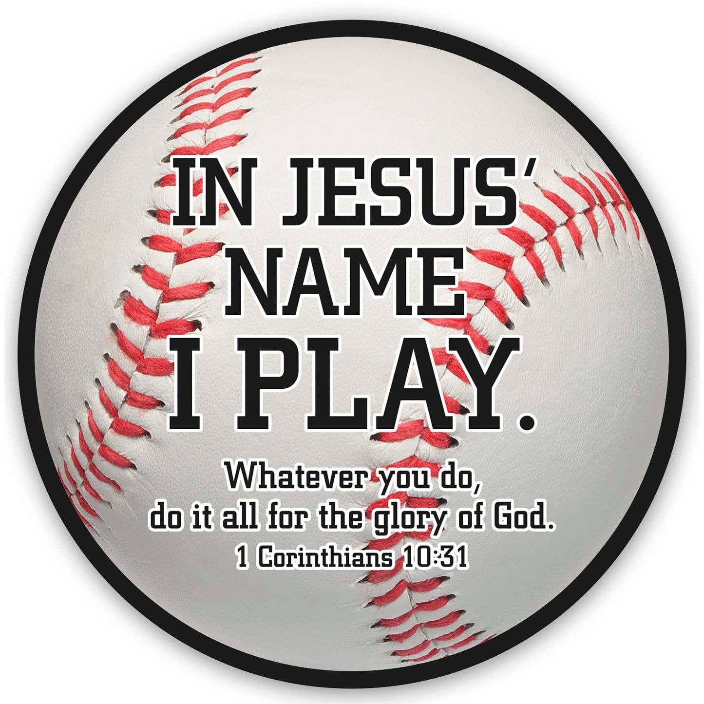 In Jesus Name I Play Baseball Sticker