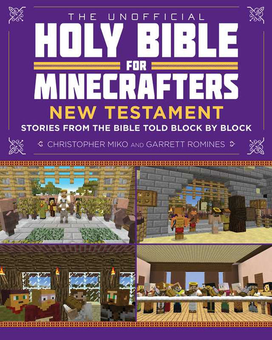 Unofficial Holy Bible for Minecrafters: New Testament by Christopher Miko