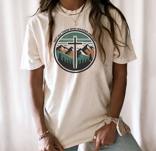 Not All Those Who Wander Are Lost Tee