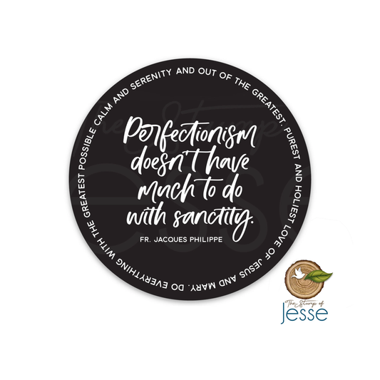 Perfectionism Fr. Jacques Philippe Sticker I Catholic Gift