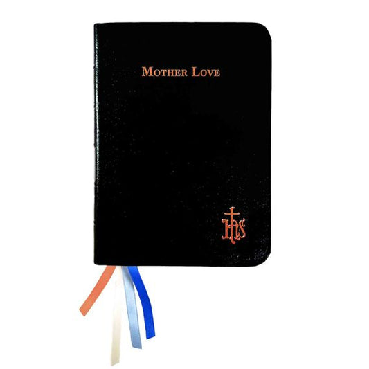 MOTHER LOVE - Prayer Book and Manual