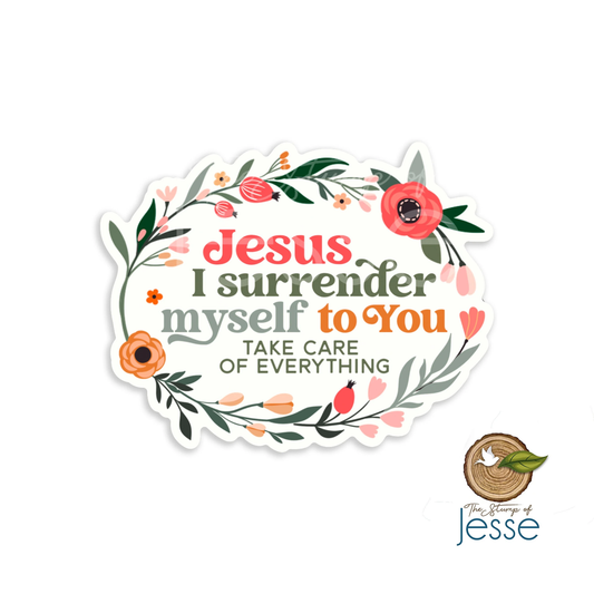 Jesus I surrender myself to You Waterproof Sticker