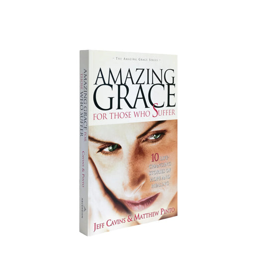 Amazing Grace for those who Suffer