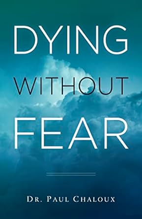 Dying Without Fear