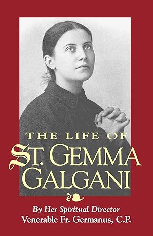 The Life of St Gemma Galgani