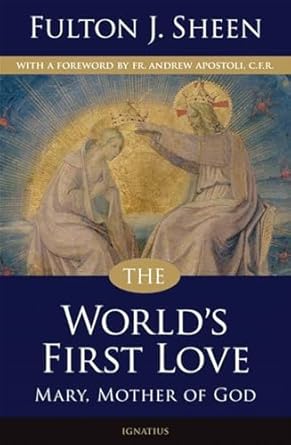 The World's First Love, Mary the Mother of God