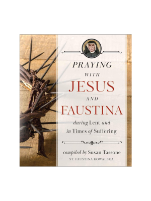 Praying with Jesus and Faustina