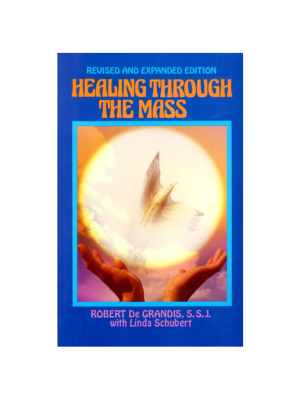 Healing Through the Mass