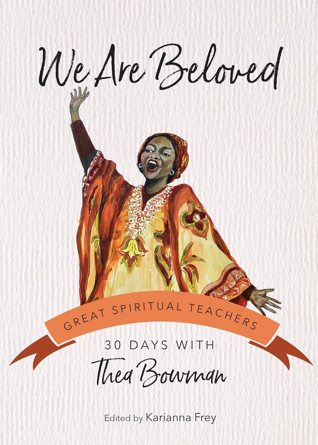 We are Beloved, 30 Days with Thea Bowman