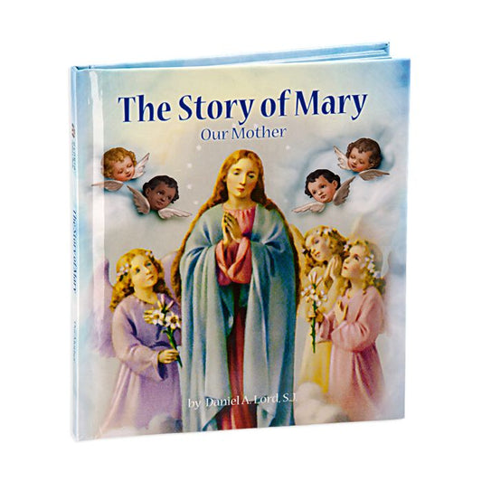 The Story of Mary Our Mother