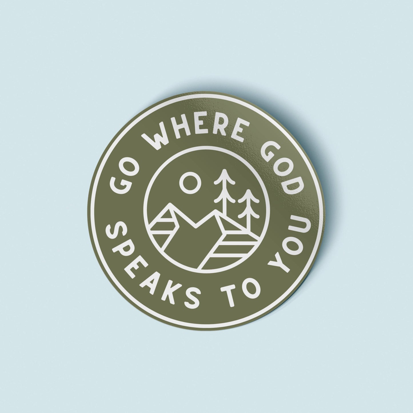 Go Where God Speaks Vinyl Sticker