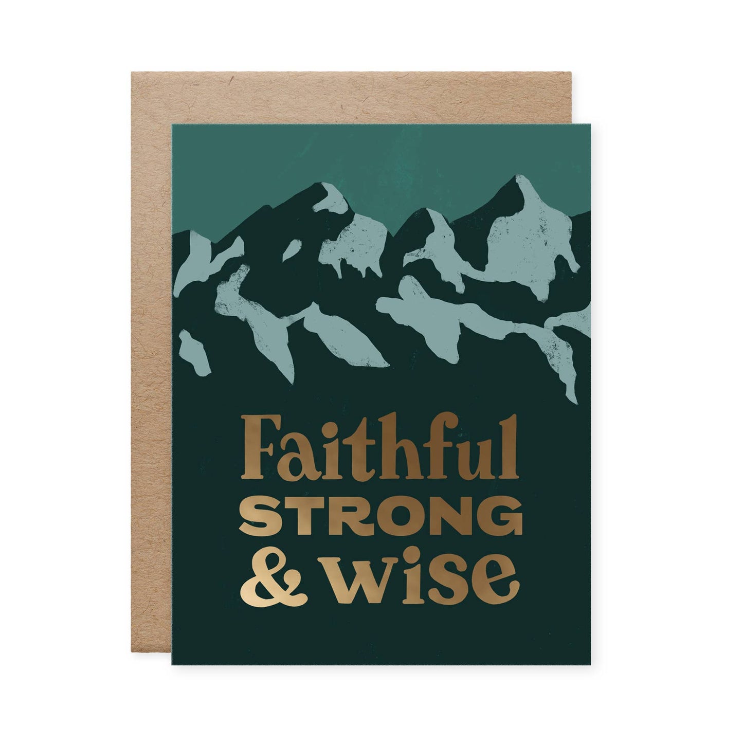 Faithful Strong & Wise Card