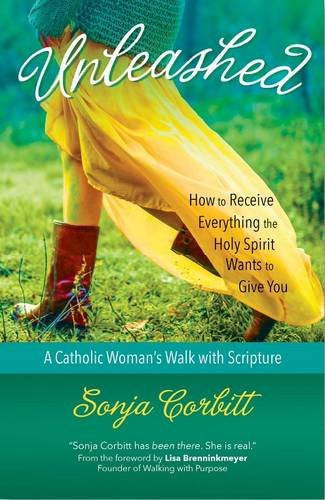 Unleashed: How to Receive Everything the Holy Spirit Wants to Give You