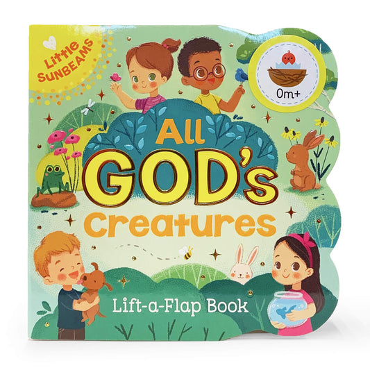 All God's Creatures - Lift-a-Flap Board Book