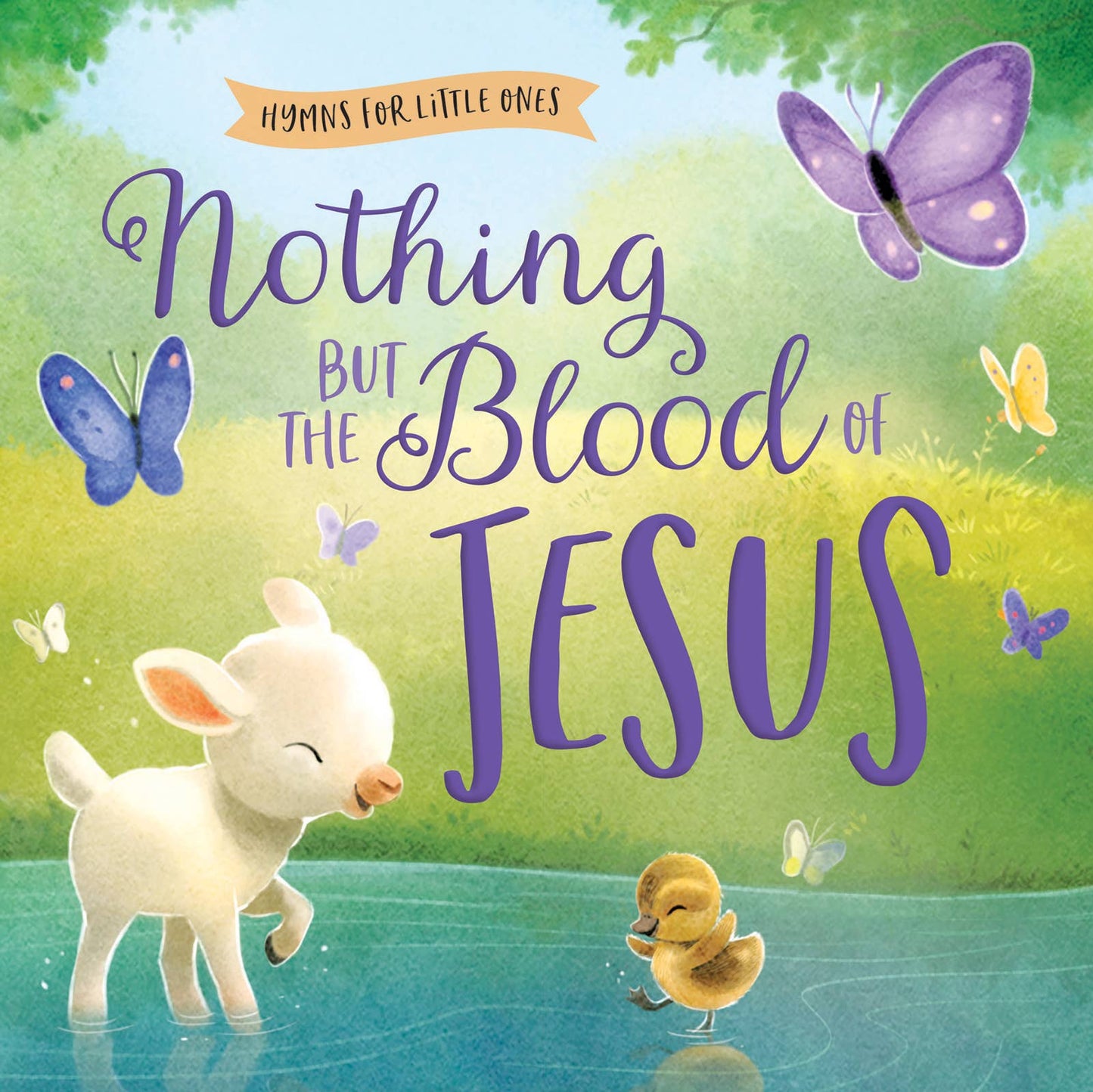 Nothing But the Blood of Jesus, Kids' Board Book