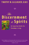 Discernment of Spirits - Fr. Timothy Gallagher