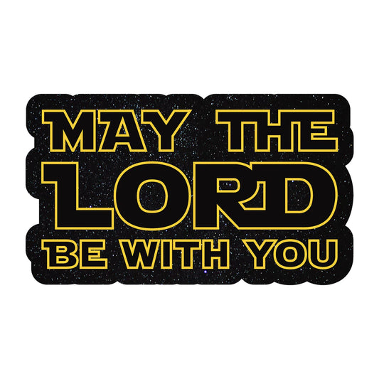 May the Lord be with You Vinyl Sticker