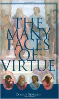 The Many Faces of Virtue - Donald DeMarco