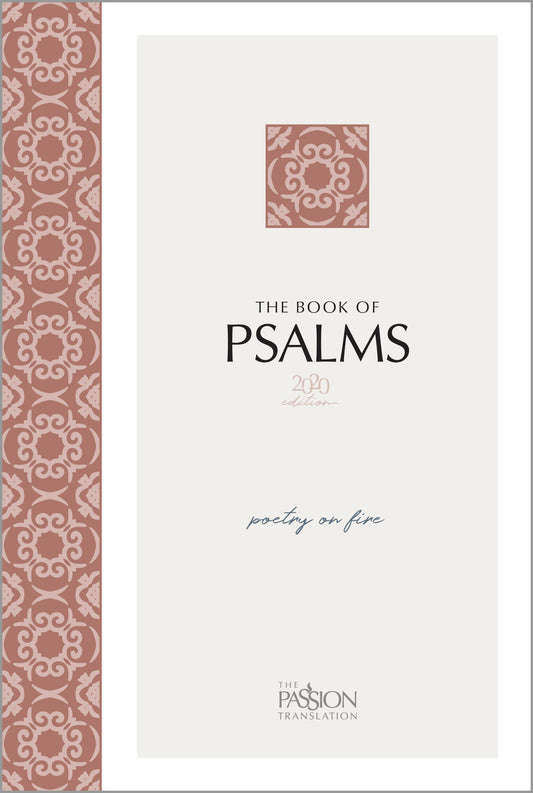 The Passion Translation: Psalms