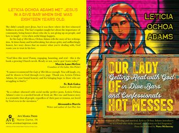 Our Lady of Hot Messes -- NEW RELEASE!
