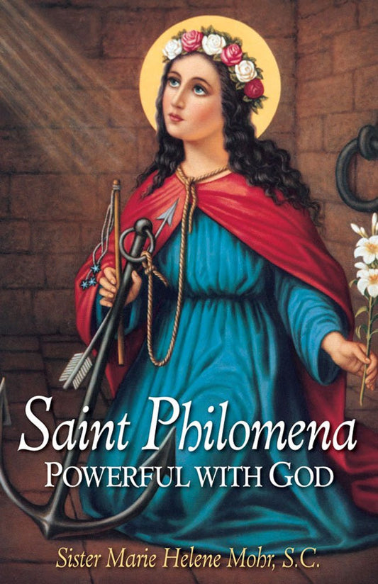 St. Philomena: Powerful With God